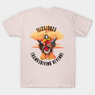 Thanksgiving revenge T-Shirt